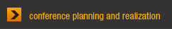 Conference Planning and Realization